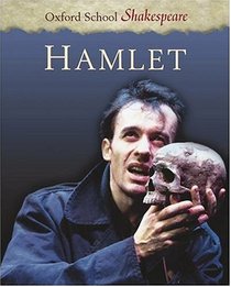 Hamlet (Oxford School Shakespeare Series)