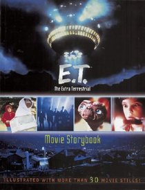 E.T. The Extra-Terrestrial: Movie Storybook