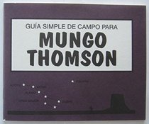Easy Field Guide to Mungo Thomson