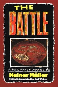 The Battle : Plays, Prose, Poems (PAJ Publications)