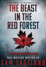The Beast in the Red Forest: An Inspector Pekkala Novel of Surprise