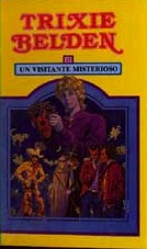 Un Visitante Misterioso (The Mysterious Visitor) (Trixie Belden, Bk 4) (Spanish Edition)