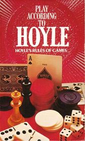 Play According to Hoyle:  Hoyle's Rules of Games