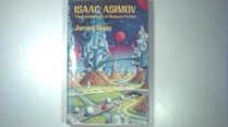 Isaac Asimov: The Foundations of Science Fiction (Science-Fiction Writers)