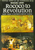 Rococo to Revolution: Major Trends in Eighteenth-Century Painting (The World of Art Library - History of Art)