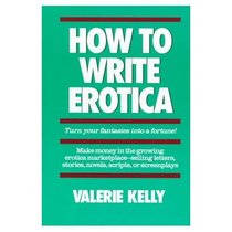 HOW TO WRITE EROTICA