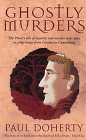 Ghostly Murders (Stories Told on Pilgrimage from London to Canterbury, Bk 4) (Large Print)