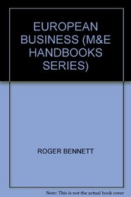 European Business: An Issue-Based Approach (M&E handbooks series)
