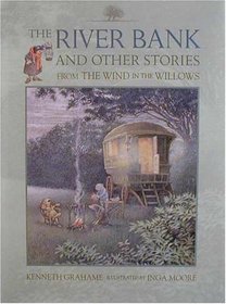 River Bank, The : And Other Stories from The Wind in the Willows