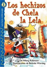 Los hechizos de Chela de Lela (Batty Betty's Spells), Level 1 (Lectores Relampago: Level 1) (Spanish Edition)