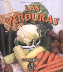 Las Verduras (Mi Primer Pasa Al Mundo Real / First Step Nonfiction) (Spanish Edition)