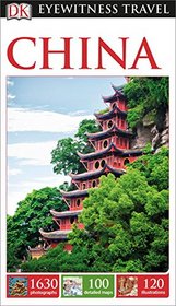 DK Eyewitness Travel Guide: China