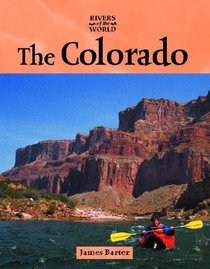 The Colorado (Rivers of the World)
