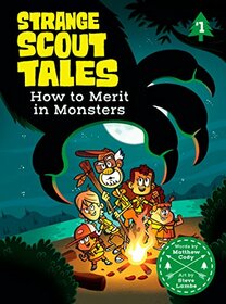 How to Merit in Monsters (Strange Scout Tales)