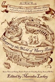 Mapping the World of Harry Potter (Smart Pop series)