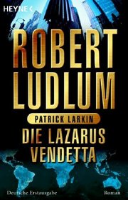 Die Lazarus-Vendetta (German Edition)