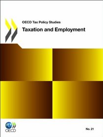 OECD Tax Policy Studies Taxation and Employment