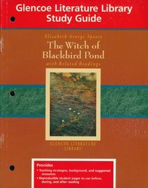 Glencoe Literature Library Study Guide: The Witch of Blackbird Pond, with Related Readings