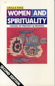 Women and Spirituality: Voices of Protest and Promise