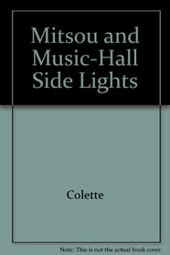 Mitsou and Music-Hall Side Lights