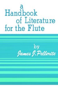 Handbook of Literature for the Flute
