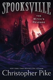 The Witch's Revenge (Spooksville)