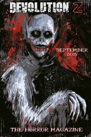 Devolution Z September 2015: The Horror Magazine (Volume 2)