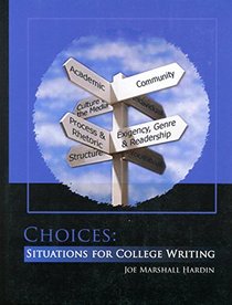 Choices: Situations for College Writing with Flash Drive