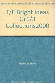 T/E Bright Ideas Gr1/3 Collections2000