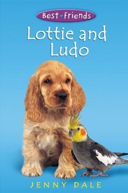 Lottie and Ludo (Best Friends)