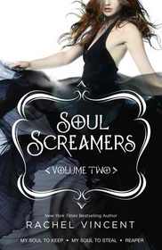 Soul Screamers, Vol 2: My Soul to Keep / My Soul to Steal / Reaper