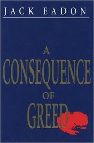 A Consequence of Greed