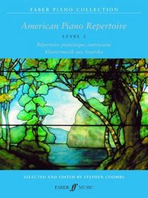 American Piano Repertoire, Level 2, Level 2 (Faber Edition)