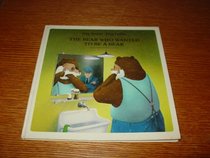 The BEAR WHO WANTED TO BE A BEAR, REISSUE (Bear Who Wanted to Be a Bear)