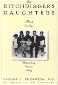 The Ditchdigger's Daughters: A Black Family's Astonishing Success Story