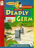 Scoop and Hudson and the Deadly Germ