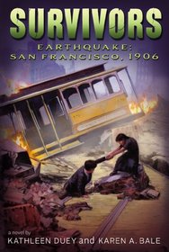 Earthquake: San Francisco, 1906 (Survivors)