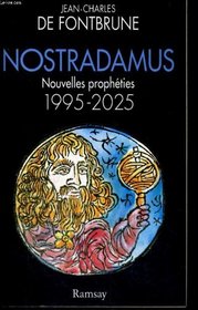 Nostradamus, nouvelles propheties (French Edition)