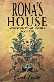 Rona's House (Mountain Women, Bk 13)