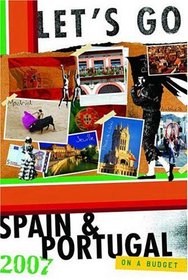 Let's Go 2007 Spain & Portugal (Let's Go Spain and Portugal)