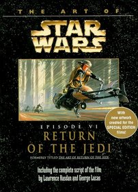 The Art of Star Wars, Episode VI - Return of the Jedi