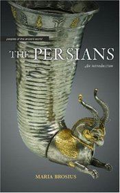 The Persians (Peoples of the Ancient World)