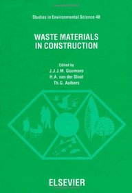 Waste Materials in Construction: Proceedings (Studies in Environmental Science)