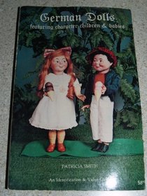 German Dolls featuring Character Children & Babies