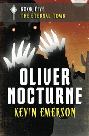 The Eternal Tomb (Oliver Nocturne)