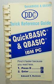 Quickbasic & Qbasic: IBM PC (Quick Reference Guide)