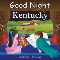 Good Night Kentucky (Good Night Our World series)