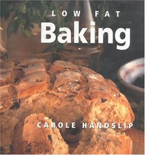 Low-Fat Baking (Healthy Life (Southwater))