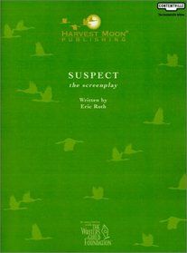 Suspect: The Screenplay