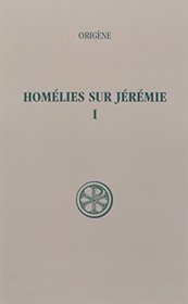 Homelies sur Jeremie (Sources chretiennes) (French Edition)